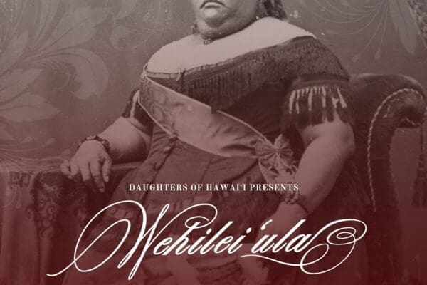 Hulihee Palace, February 2026, celebration for Princess Ruth's 200th birthday